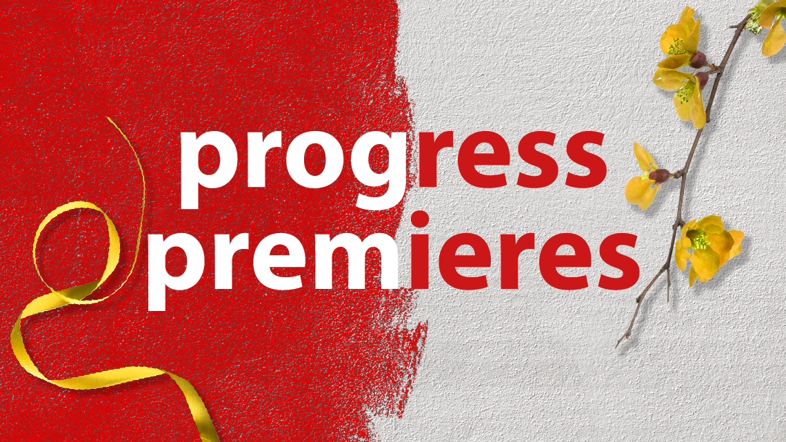 Progress Premieres 2019